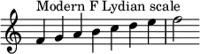 {
\override Score.TimeSignature #'stencil = ##f
\relative c' {
\clef treble \time 7/4
f4^\markup { Modern F Lydian scale } g a b c d e f2
} }